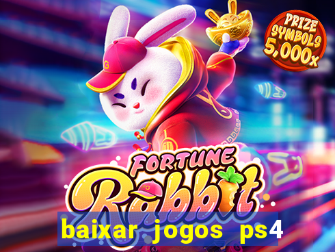 baixar jogos ps4 pkg pt-br